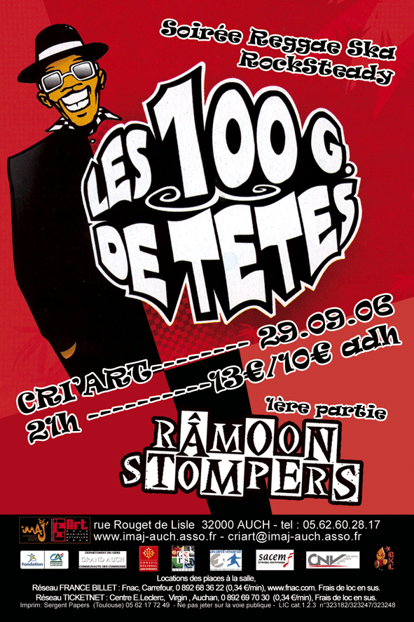29/09 – 100 Gr. DE TÊTES + RAMOON STOMPERS – CRI ART – 32
