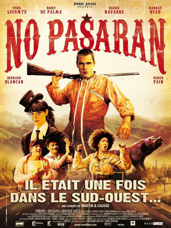 NO PASARAN ! Il était une fois dans le Sud-Ouest