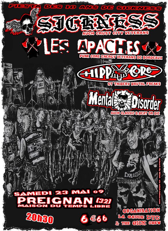 SICKNESS / APACHES / HIPPYCORE et Mental Disorder