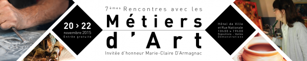 Les 7èmes Rencontres avec les Métiers d&rsquo;Art